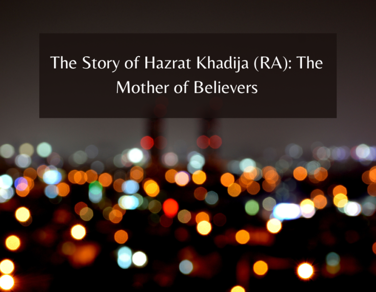 'The Story of Hazrat Khadija (RA): The Mother of Believers,' featuring a blurred cityscape background with bokeh lights symbolizing inspiration and faith in Islam